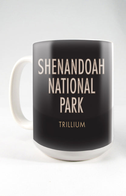 Shenandoah National Park (Trillium), Virginia - 15oz. Ceramic Mug